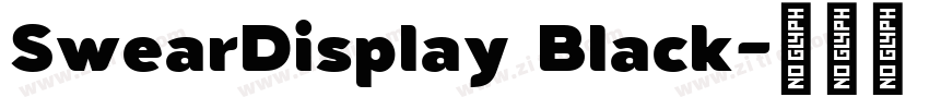 SwearDisplay Black字体转换